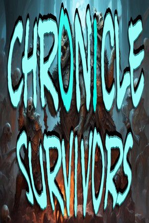 Chronicle Survivors | 免安装中文版下载 - 单机岛