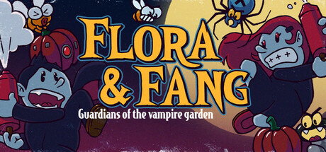 弗洛拉与芳：吸血鬼花园守护者|Flora & Fang: Guardians of the vampire garden|官方英文|支持手柄|容量619M