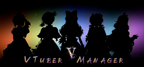 《虚拟主播经理 VTuber Manager》|官方英文|容量618MB