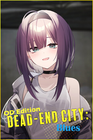 Dead-End City: 死废城的少女 OD Edition