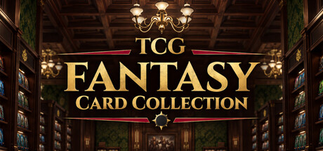 奇幻集换式卡牌收藏/TCG: FANTASY Card Collection                            新游发布