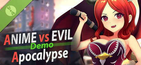 Anime vs Evil: Apocalypse Demo