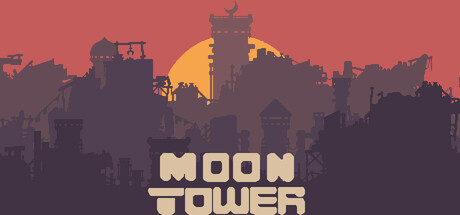 Moon Tower/月亮塔