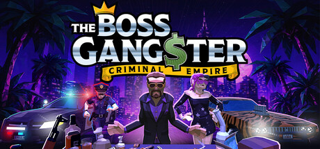 黑帮大佬：夜生活/The Boss Gangsters : Nightlife-生煎包游戏-sjbyouxi