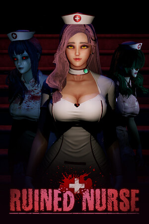 毁了的护士/Ruined Nurse