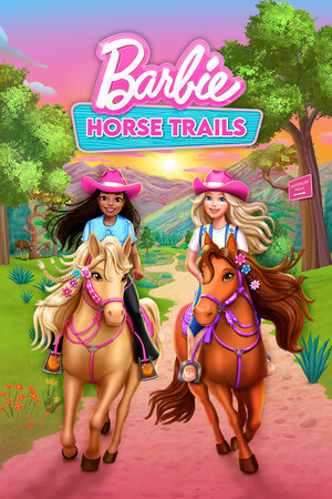 芭比：马儿之旅/Barbie Horse Trails