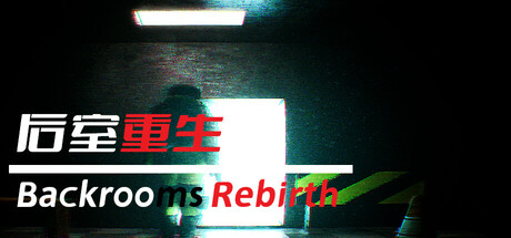Backrooms:Rebirth