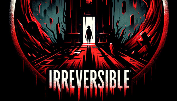 不可逆转 IRREVERSIBLE|官方中文|解压即撸|-星云科技 adyun.org