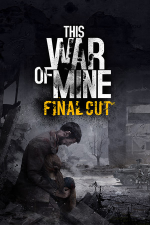 这是我的战争/This War of Mine