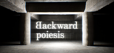 《逆向造物 Backward poiesis》-官中简体|容量5.15GB