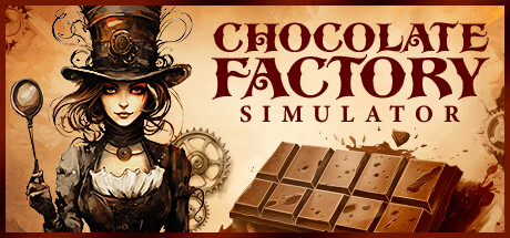 《巧克力工厂模拟器 Chocolate Factory Simulator》Build 19481129-官中简体|容量3.91GB