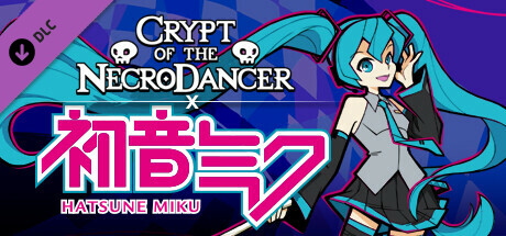 《节奏地牢/Crypt of the NecroDancer》v4.1.1.b5421.初音未来角色联动|整合DLC：Hatsune Miku Character DLC|官中|支持键鼠.手柄|容量9.9GB