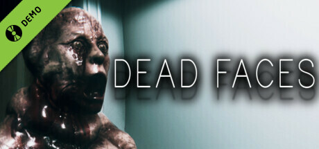 Dead Faces Demo 