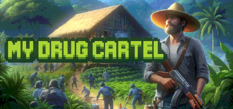 《我的毒枭集团 My Drug Cartel》Build 18732727官中简体