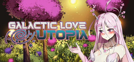 【PC/SLG/中文】银河恋爱乌托邦 Galactic Love Utopia STEAM官方中文版【3.1GB】-马克游戏