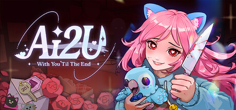 AI2U: 与你直到世界尽头 ~ 我的病娇猫娘AI女友/AI2U: With You ‘Til The End-鹿星语