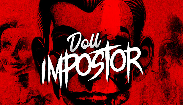玩偶冒名者/Doll Impostor