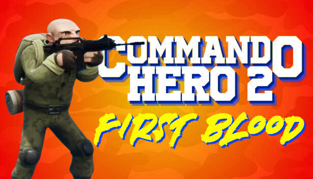 《突击队英雄2：第一滴血/Commando Hero 2 : First Blood》免安装中文版