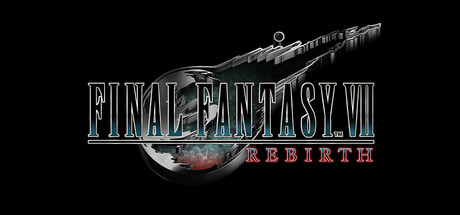最终幻想7：重生/FINAL FANTASY VII REBIRTH