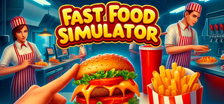 《快餐模拟器/垃圾食品模拟器/Fast Food Simulator》EARLY ACCESS-官中简体|容量4.53GB