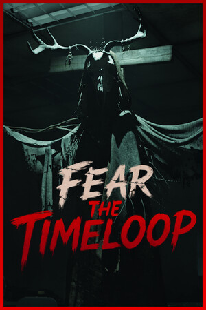 恐惧轮回/Fear The Timeloop