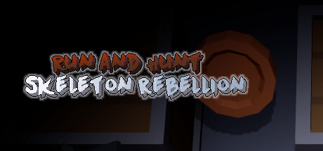 Run and Hunt: Skeleton Rebellion