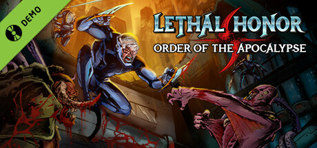 Lethal Honor – Order of the Apocalypse Demo