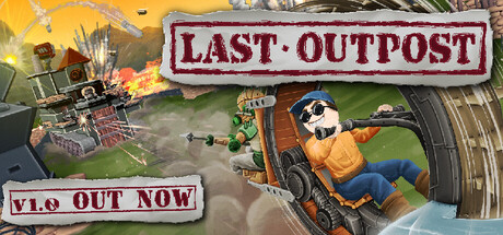 最终前哨|Last Outpost|Build.19816768|官方中文|容量1.52GB