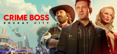法外枭雄：滚石城 (Crime Boss: Rockay City)Build.22315069+全DLC[中文][90.7G]-极客游戏