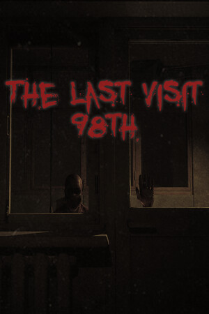 最后的拜访：98号/The Last Visit: 98th