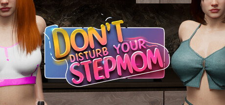 【PC/SLG/中文】不要打扰你的继母 Don’t Disturb Your STEPMOM STEAM官方中文版【2.5G】-马克游戏