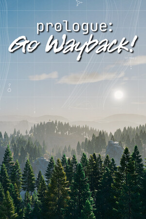 序章：重返往昔！/Prologue: Go Wayback!