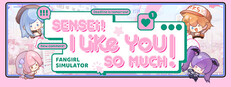 Sensei! I Like You So Much!