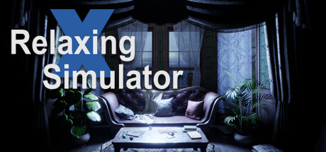 放松模拟器/Relaxing Simulator_官方中文绿色版|网盘下载