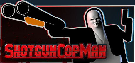 《Shotgun Cop Man - 霰弹警长》P2P官中简体