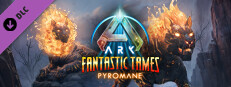 ARK Fantastic Tames - Pyromane