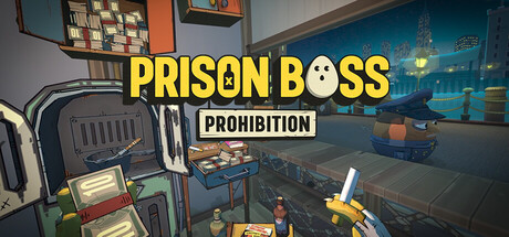 《监狱大佬 全城禁令 Prison Boss Prohibition》v1.1.3联机版官中简体