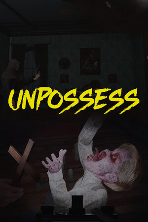 Unpossess：驱魔模拟器/Unpossess: Exorcism Simulator