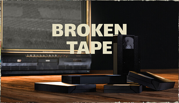 破碎磁带 BROKEN TAPE|官方中文|解压即撸|-星云科技 adyun.org