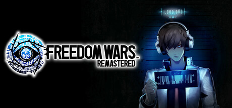 自由战争:复刻版/自由战争重制版/FREEDOM WARS Remastered (更新v1.06)