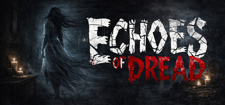恐惧的回声/Echoes of Dread