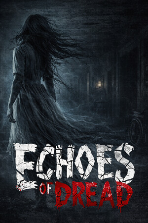 Echoes of Dread | 免安装中文版下载 - 单机岛