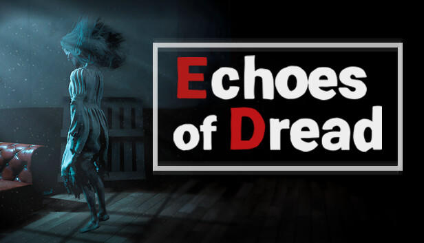 恐惧的回声 Echoes of Dread|官方中文|百度网盘|解压即玩