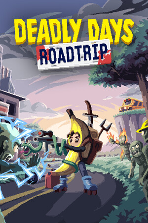 死亡日：狂杀末路/Deadly Days: Roadtrip