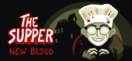 《最后的晚餐：新鲜血液 The Supper New Blood》v1.0.2-GOG官方英文