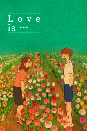 Love is... | 免安装中文版下载 - 单机岛