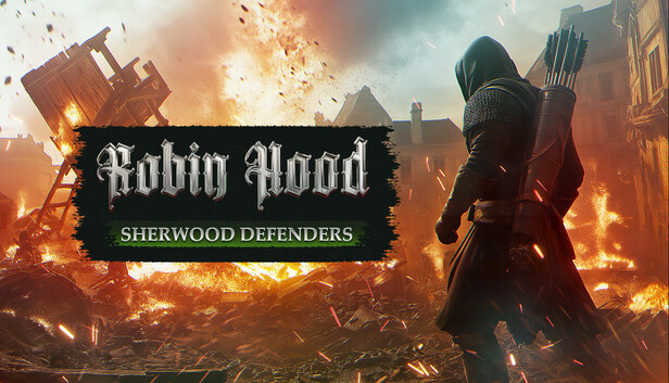 Save 20% on Robin Hood: Sherwood Defenders on Steam