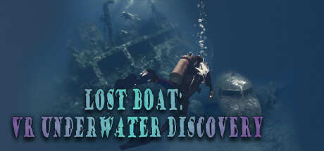 Lost boat: VR Underwater Discovery/VR海底沉船