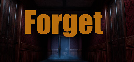 忘记/Forget Build.15410743|恐怖冒险|容量3.7GB|免安装绿色中文版-KXZGAME