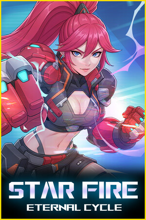 无尽星火/Star Fire: Eternal Cycle